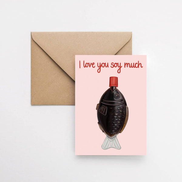 Love You Soy Much Greeting Card