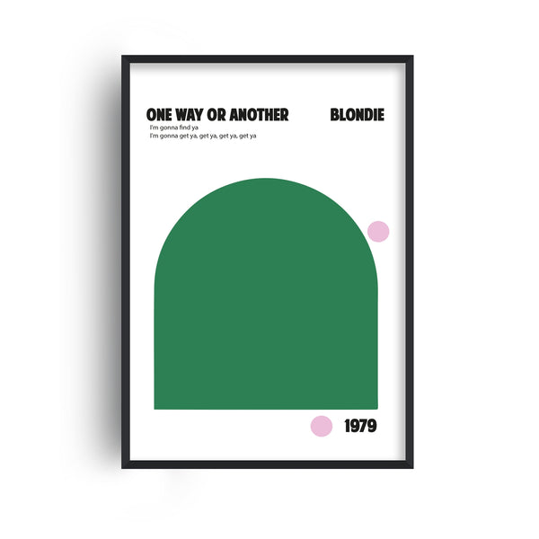 One Way or Another Blondie Print