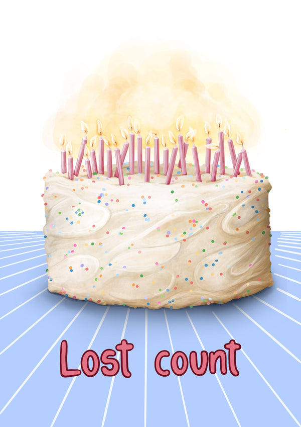 Lost Count Birthday Cake - Food Themed Greeting Card
