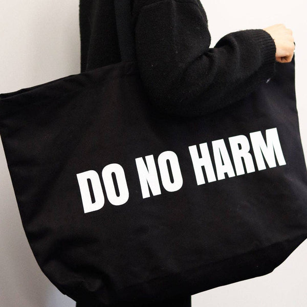 Do No Harm Take No Shit Massive Tote Bag: Black & White Print
