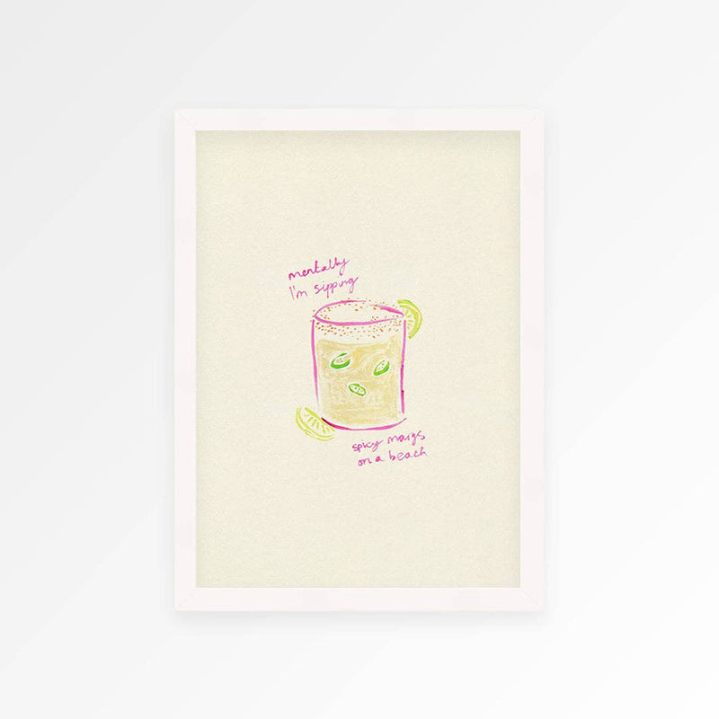 Sippin Spicy Margs Hand Painted Print: Unframed / A4