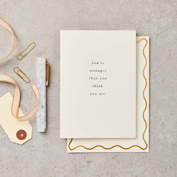 You're Stronger Thank You Think Greeting Card
