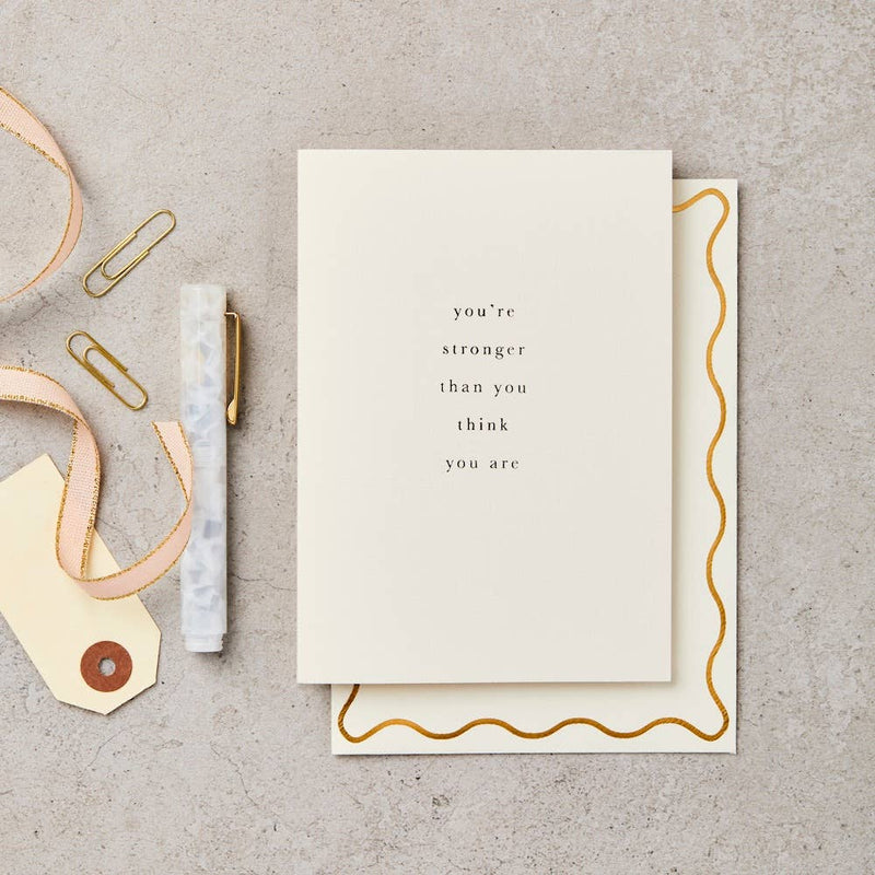 You're Stronger Thank You Think Greeting Card