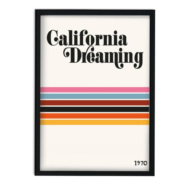 California Dreaming Print