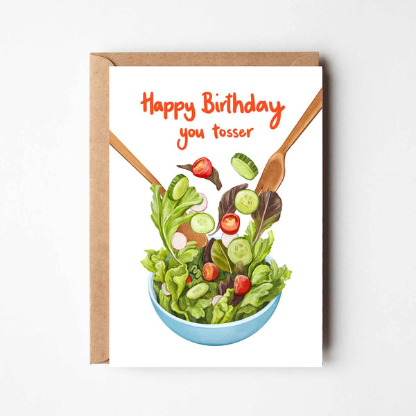 Happy Birthday You Tosser - Funny Salad Themed Card For Him