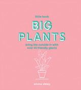 Little Book of Big Plants